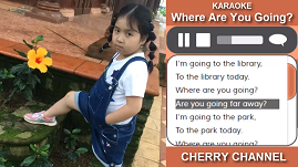 Where Are You Going - Karaoke nhạc tiếng anh thiếu nhi